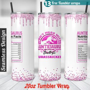 Auntiesaurus tumbler wrap