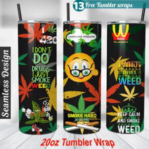 Weed tumbler wrap