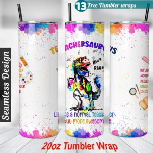 Teacher Saurus tumbler wrap